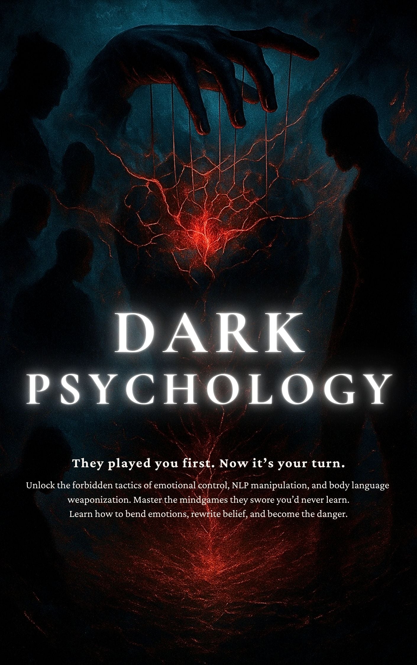 Dark Psychology + How to Analyze People Using Dark Psychology